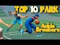 NBA 2K16 TOP 10 Deadliest PARK Crossovers ...