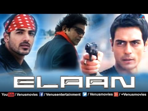 Elaan | Hindi Full Movie | John Abraham | Arjun Rampal | Ameesha Patel | Latest Bollywood Movies