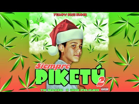 SIEMPRE PIKETÚ 2 - TR Maker [Prod. Don Peligro]