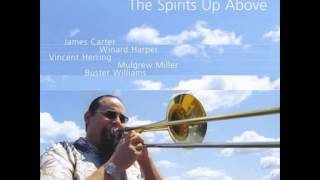 Steve Turre - The Spirits Up Above