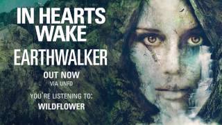 In Hearts Wake - Wildflower