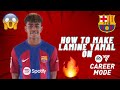 HOW TO MAKE LAMINE YAMAL IN YOUR FC24 CAREER MODE SAVES