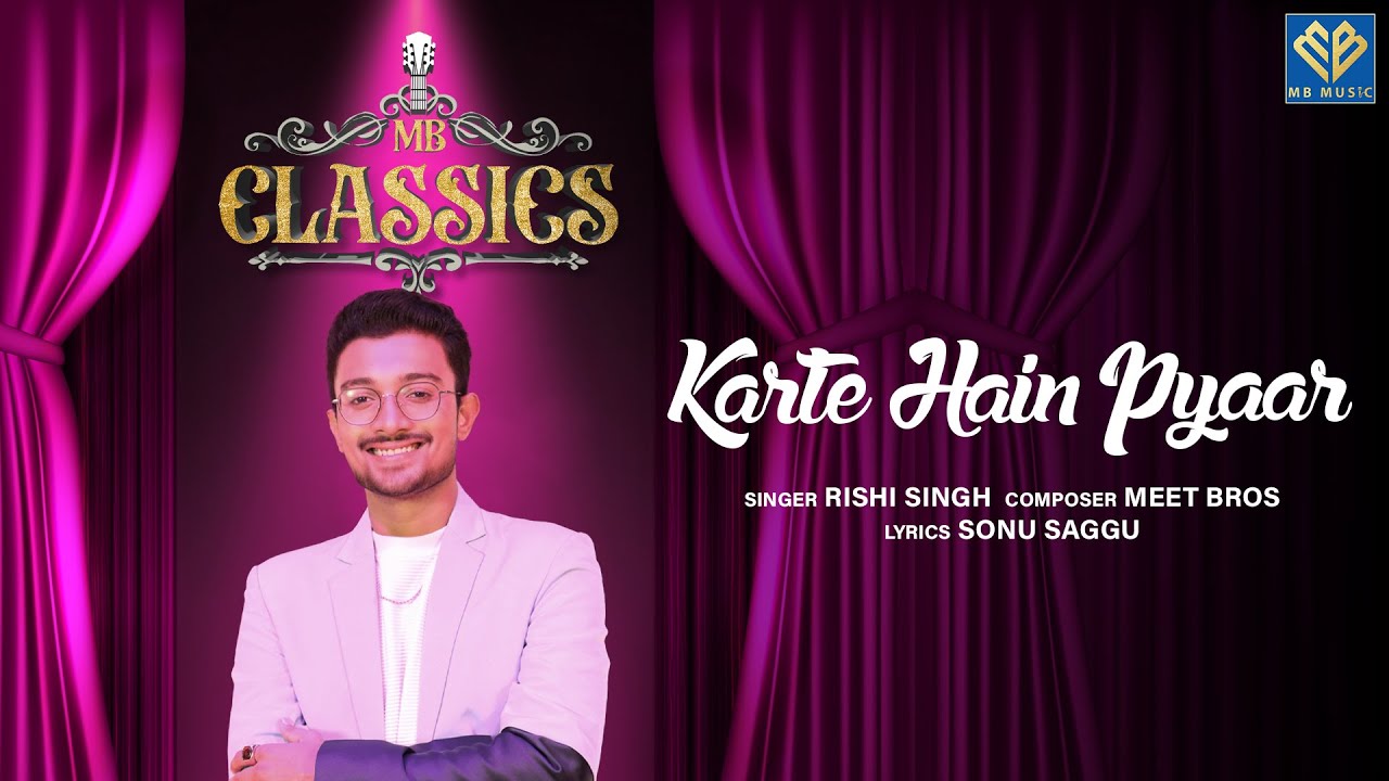 Karte Hain Pyaar Lyrics | Rishi Singh