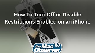 How To Turn Off or Disable Restrictions Enabled on an iPhone