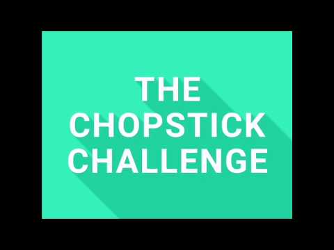 Chopstick Challenge - Number 20.