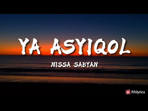 Ya Asyiqol Musthofa - Nissa Sabyan || Lyrics