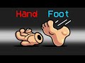 NEW HAND Vs FOOT Mod In Among Us