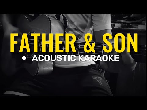 Father and Son - Cat Stevens (Acoustic Karaoke)