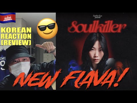 🇰🇭🇰🇷🔥Korean Hiphop Junkie react(review) to Sophia Kao - Soulkiller (ENG SUB)