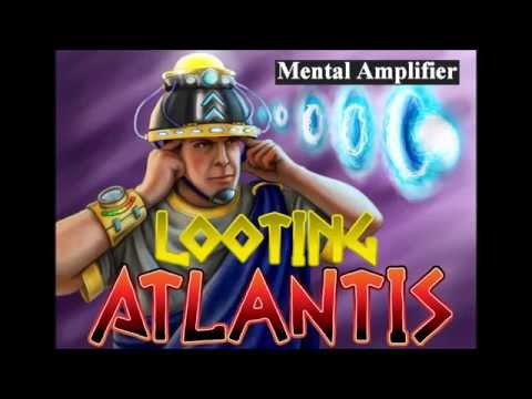 Looting Atlantis - Mental Amplifier