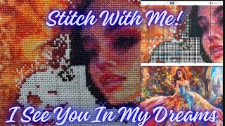 Stitch With Me - I See you in my dreams