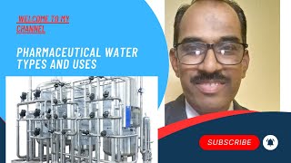 Pharmaceutical water , Purified Water, Raw water