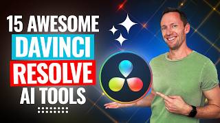 15 DaVinci Resolve AI Tools That Will REVOLUTIONIZE Your Workflow