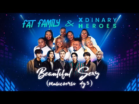 Fat Family & Xdinary Heroes - Beautiful Sexy (musicverso dg3)