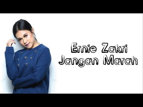 Ernie Zakri - Jangan Marah Lirik Video