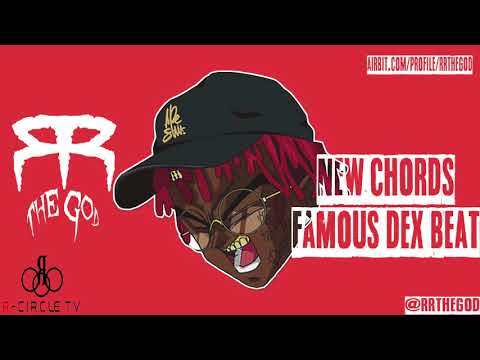 New Chords Prod RR Famous Dex x Rich The Kid x Lil Skies Type Beat