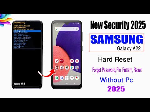 Samsung A22/A22 5g Hard Reset / Forgot Password, Pin ,Pattern, Reset / Screen Unlock Without Pc 2025