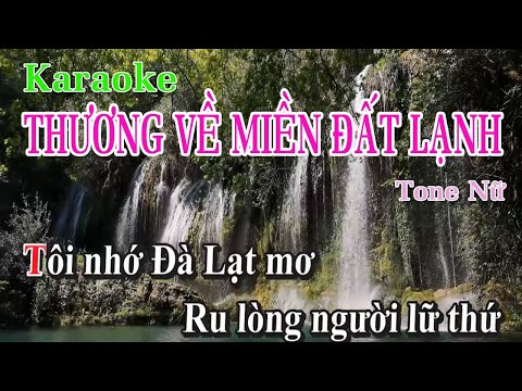 Karaoke -Thương Về Miền Đất Lạnh - Tone Nữ