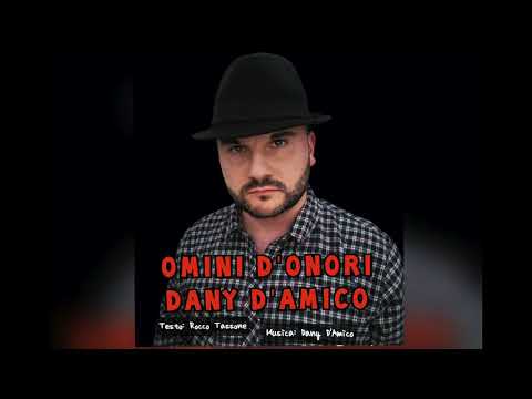 Dany D'Amico - Omini d'onori (Ufficiale 2020)