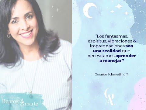 ReprograAmarte - Los fantasmas, espíritus, vibraciones o impregnaciones son... | Gloria Arroyave