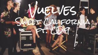 Vuelves - Sweet California ft. CD9 (Letra)