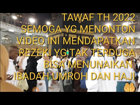 TH 2022H. 1443M TAWAF #jatimulyart15