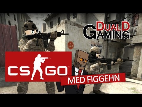 DualDGaming spelar Counter-Strike: Global Offensive - Med Figgehn