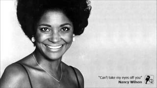 Nancy Wilson - Can't take my eyes off you