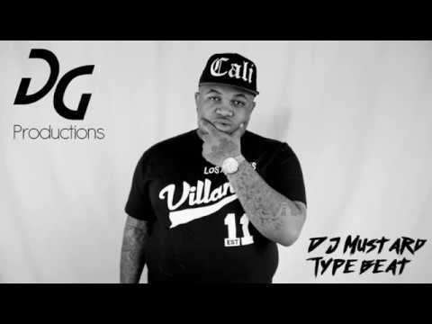 DJ Mustard Type Beat 2016 (Prod. by DG Productions) (SOLD)
