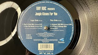 Ray Roc – Jungle Kisses For You (X-Press 2 Vintage Mix) - Flexible – FLX004-12 (2003)