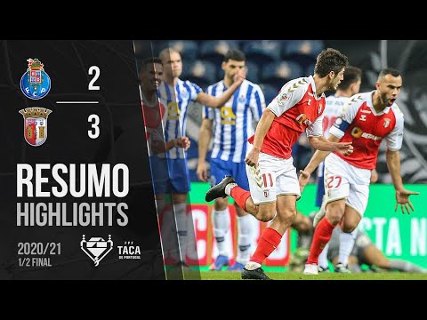 Highlights | Resumo: FC Porto 2-3 SC Braga (Taça de Portugal 20/21)
