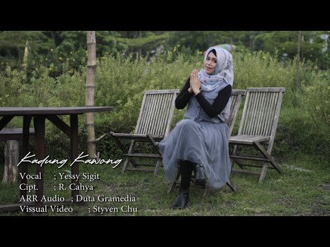 KADUNG KAWONG ( Terlanjur Terbiasa ) -Yessy Sigit-