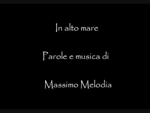 In alto mare - Massimo Melodia
