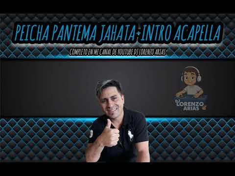 Julio César y Los Mágicos de amor Peicha pantema jahata-intro Acapella Dj Lorenzo Arias 