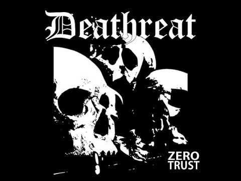 Deathreat - Zero Trust [2017]
