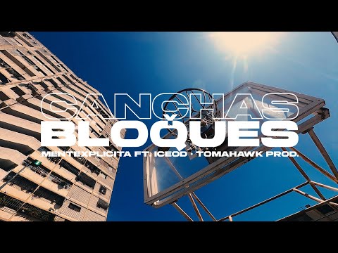 MenteXplicita, IceOD @IceOdCampea  - CANCHAS Y BLOQUES (Tomahawk Prod. @tomahawkprod.482)