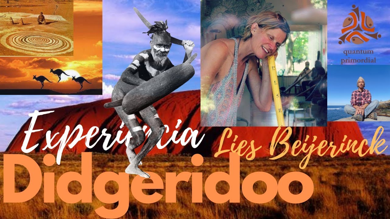 El Didgeridoo, Espiritualidad y Los Aborigenes de Australia.(Lies Beijerinck, Javier Sevilla)