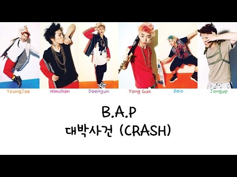 B.A.P - 대박사건 (Crash) (Color coded lyrics Han|Rom|Eng)