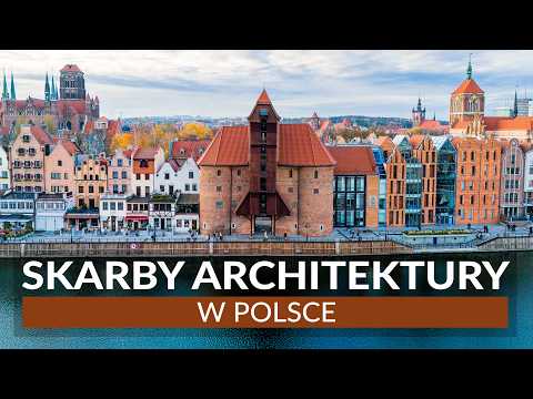 POLSKA - 50 SKARBÓW ARCHITEKTURY - znasz je wszystkie? Zamki, pałace, kościoły, miasteczka i inne