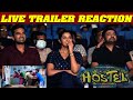 Hostel Trailer Reactions Ashok Selvan Priya Bhavanishankar I Sathish Nasser Radhakrishnan