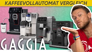 Alle Gaggia Kaffeevollautomaten im Vergleich