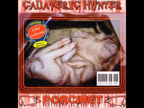 Cadaveric Hunter - Tony Glaire (PORCINET)