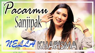 Download lagu Nella Kharisma - Pacarmu Sanjipak | Dangdut mp3 Download lagu Nella Kharisma - Pacarmu Sanjipak | Dangdut mp3