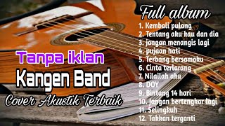 Download lagu Cover akustik terbaru 2022 | Kangen band full album cover akustik terbaik mp3