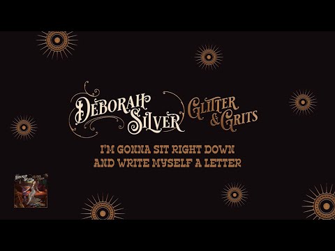 Deborah Silver - I'm Gonna Sit Right Down and Write Myself a Letter [Glitter & Grits]