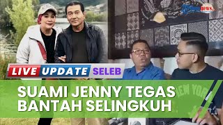 Bantah Tudingan Perselingkuhan, Suami Jenny Rachman Minta Sang Aktris Fokus Kasus Pemalsuan Dokumen