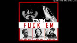 T Pain   Fuck Em ft  Rich Homie Quan, Waka Flocka &amp; Young Cash New 2014