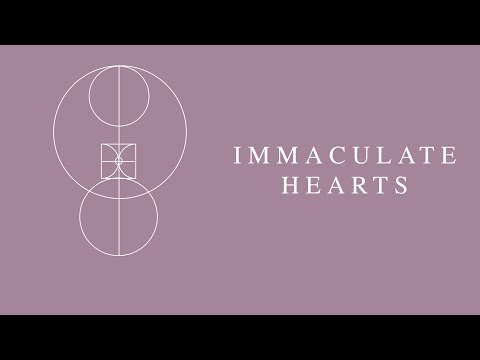 Video thumbnail for Immaculate Hearts