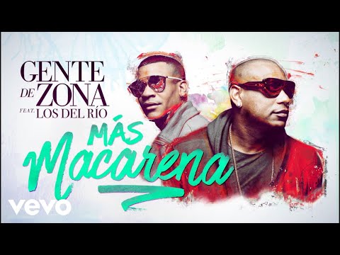Gente de Zona - Más Macarena (Cover Audio) ft. Los Del Rio