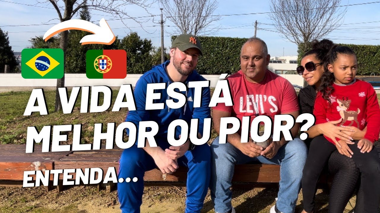 VALEU A PENA TROCAR O BRASIL POR PORTUGAL?
